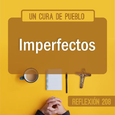 Reflexiones Católicas | Imperfectos
