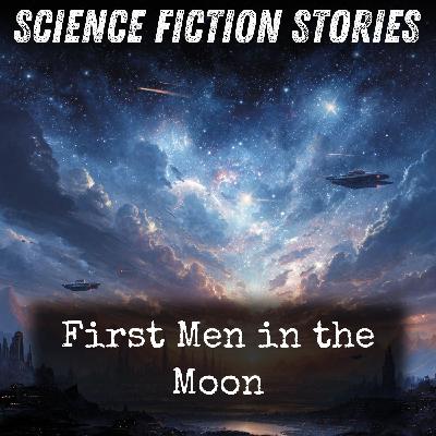 01 - First Men in the Moon by H. G. Wells 01 - First Men in the Moon by H. G. Wells