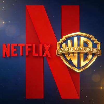 前瞻钱瞻477. Netflix 720亿美元收购华纳兄弟，好莱坞终局之战开启