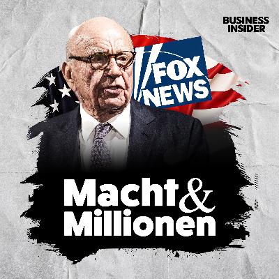 #85 Der Murdoch-Clan: Familienstreit um das Medien-Imperium