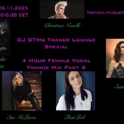 DJ DTMs 609. Special Female Vocal Trance Lounge Part 2