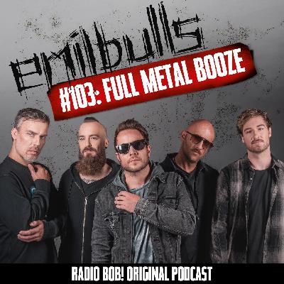 #103: Full Metal Booze