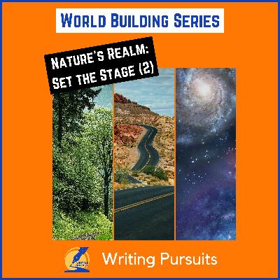 53: Nature's Realm - Set the Stage (2)