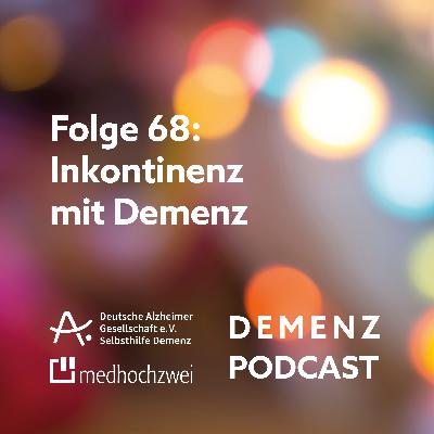 Folge 68: Inkontinenz mit Demenz