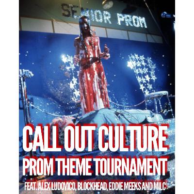 Prom Theme Tournament feat. Alex Ludovico, Blockhead, Eddie Meeks and Milc