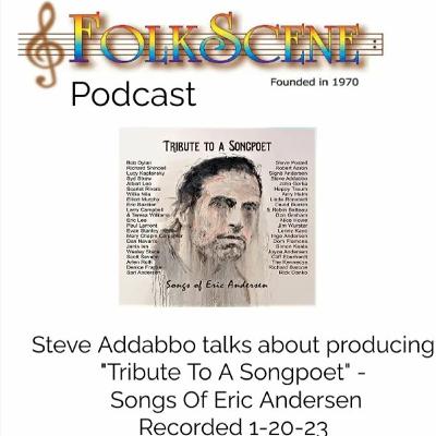 Steve Addabbo  discusses Eric Andersen Tribute Release On FolkScene