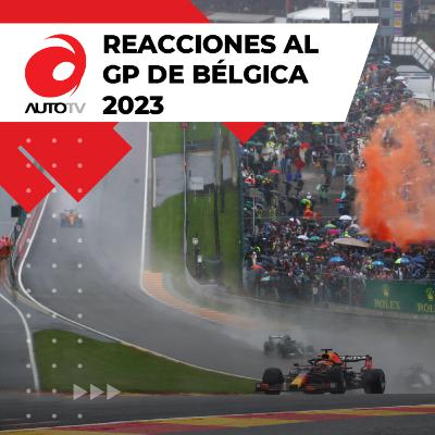 Reacciones al Grand Prix de Bélgica 2023 || Fórmula 1 - 2023 Reacciones al Grand Prix de Bélgica 2023 || Fórmula 1 - 2023