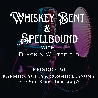 KARMIC CYCLES & COSMIC LESSONS: Are You Stuck in a Loop?