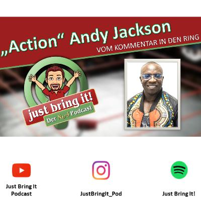 562: "Action" Andy Jackson - Vom Kommentar in den Ring