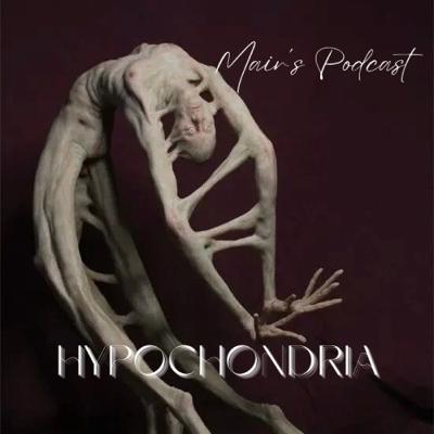 Hypochondria