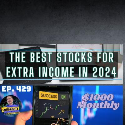 The Best Stocks For Extra Income In 2024 The Best Stocks For Extra Income In 2024