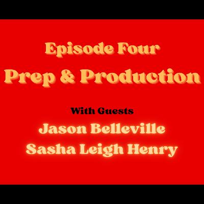 Prep & Production Prep & Production