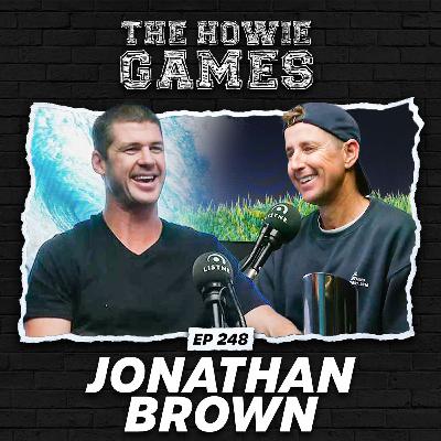 248: Jonathan Brown (Part B)