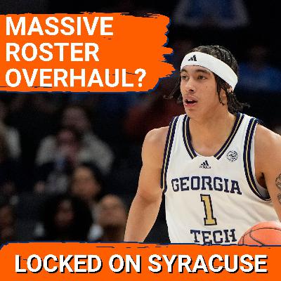 BOMBSHELL: Syracuse Basketball's MASSIVE Roster Overhaul | Can Adrian Autry Build Team CHEMISTRY? BOMBSHELL: Syracuse Basketball's MASSIVE Roster Overhaul | Can Adrian Autry Build Team CHEMISTRY?