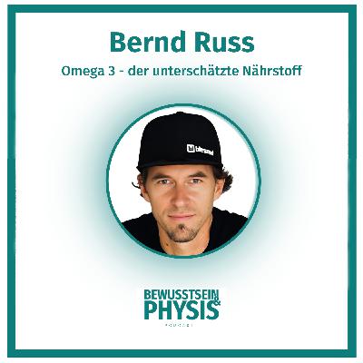 205 Bernd Russ - Omega 3, der unterschätzte Nährstoff ❤️ Echter Fisch, Kapseln oder Öl? Wie findest du einen Mangel heraus? Das solltest du wissen 205 Bernd Russ - Omega 3, der unterschätzte Nährstoff ❤️ Echter Fisch, Kapseln oder Öl? Wie findest du einen Mangel heraus? Das solltest du wissen