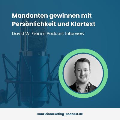 Von der Großkanzlei zur eigenen Wirtschaftskanzlei mit David W. Frei Von der Großkanzlei zur eigenen Wirtschaftskanzlei mit David W. Frei