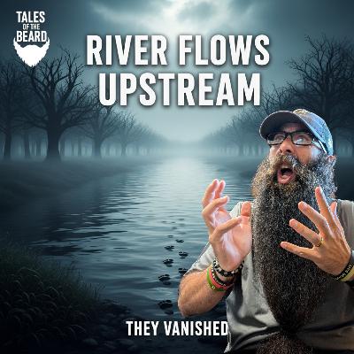 The River That Flows Upstream: Crowford's Unsolved Mystery | Tales of the Beard