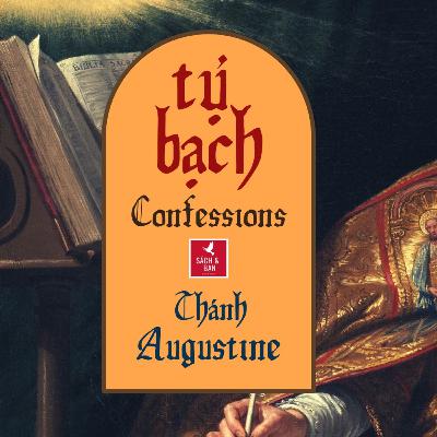 Giới thiệu sách: Tự Thuật Của Thánh Augustino