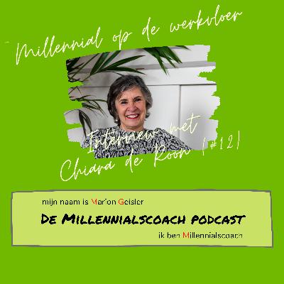 Millennials op de werkvloer: Chiara de Roon (#12)
