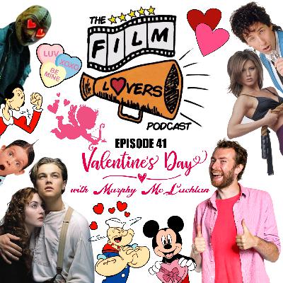 Episode 041: Valentine's Day with Murphy McLachlan