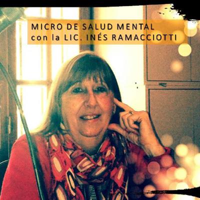 SALUD MENTAL CON LA LIC INCES RAMACIOTTI 11/05/2018