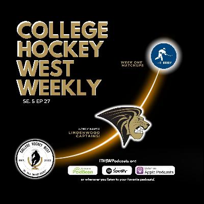 College Hockey West Weekly  Se 5  Ep 27  Sept 30, 2025 College Hockey West Weekly  Se 5  Ep 27  Sept 30, 2025
