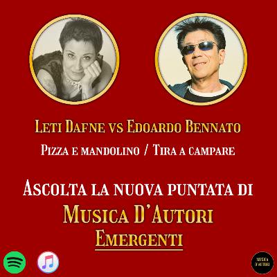 Leti Dafne vs Edoardo Bennato - Pizza e mandolino / Tira a campare