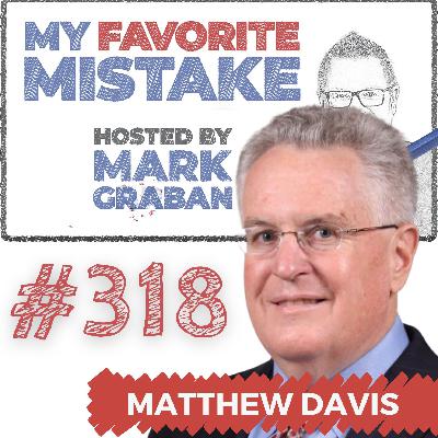 The Art of Preventing Stupid: Lawyer and Author Matthew Davis on Business Mistakes and Growth The Art of Preventing Stupid: Lawyer and Author Matthew Davis on Business Mistakes and Growth