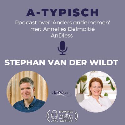 Afl. 88 A-typisch ondernemen: Stephan Van Der Wildt - Wildt T&C