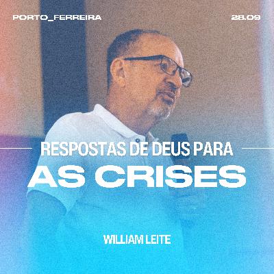 Respostas de Deus Para as Crises - William Leite