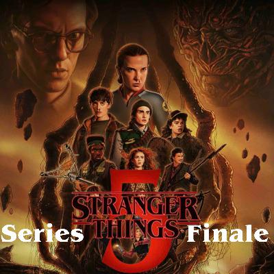 Stranger Things Series Finale Recap and Review — Episode 331 Stranger Things Series Finale Recap and Review — Episode 331