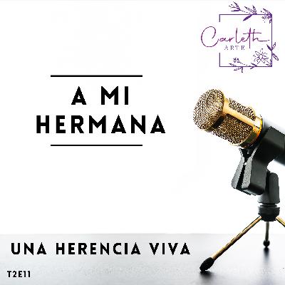 A mi Hermana A mi Hermana