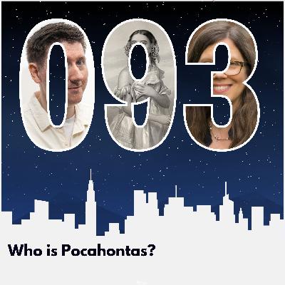 Who is Pocahontas?