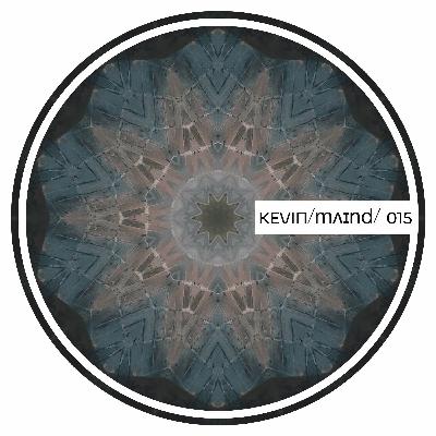 KEVIN/mʌɪnd/ 015