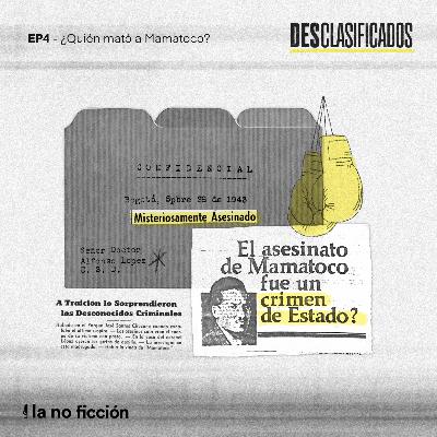 4. ¿Quién mató a Mamatoco?