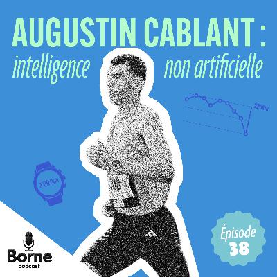 Augustin Cablant : intelligence non artificielle Augustin Cablant : intelligence non artificielle