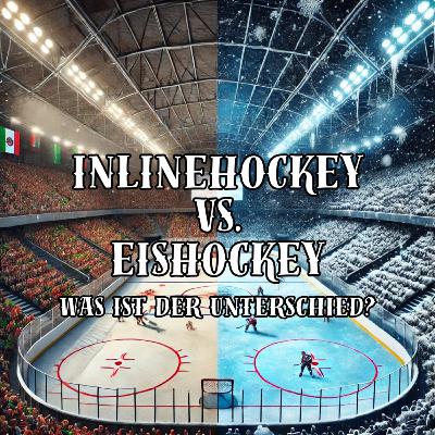 Inlinehockey vs. Eishockey - was ist der Unterschied?