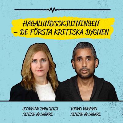 Hagalundsskjutningen – de första kritiska dygnen Hagalundsskjutningen – de första kritiska dygnen