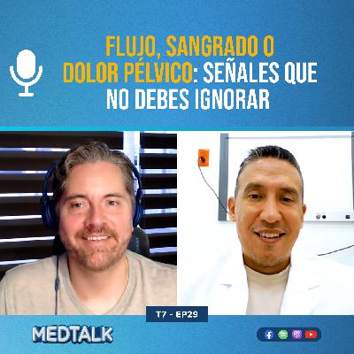 Flujo, sangrado o dolor pélvico: señales que no debes ignorar