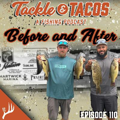 Before & After - Iowa Bass Nation 10k! - Episode 110