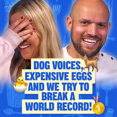 Dog voices, expensive eggs and we try to break a world record!