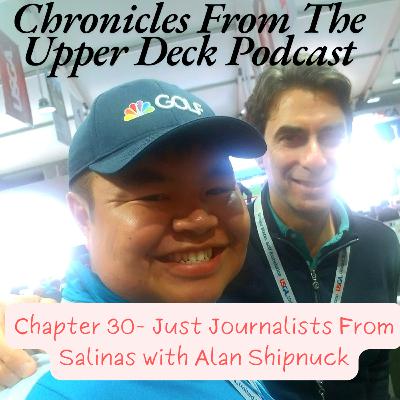 Chapter 30- Just Journalists From Salinas with Alan Shipnuck