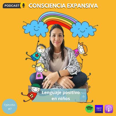 07 | Lenguaje Positivo en Niños