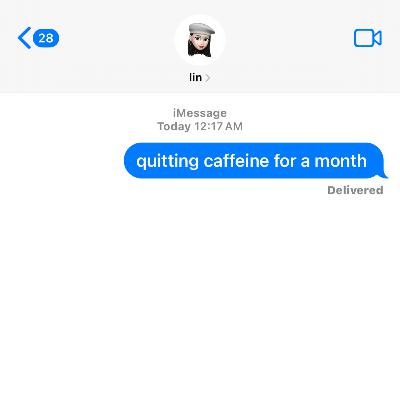 quitting caffeine for a month