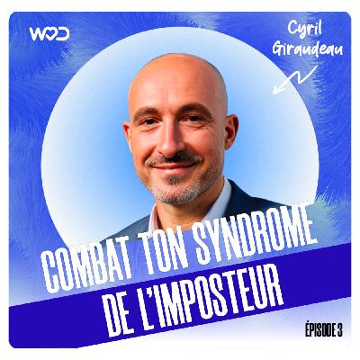 Recruteur ou candidat ? Combat ton syndrome de l’imposteur 🥊 - avec Cyril Giraudeau