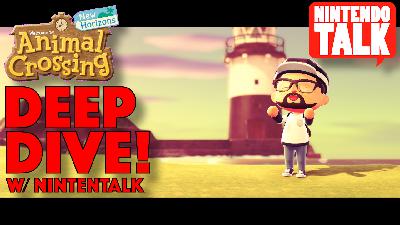 Animal Crossing DEEP DIVE with NintenTalk, Nintendo Podcast, Nintendo Talk episode 120