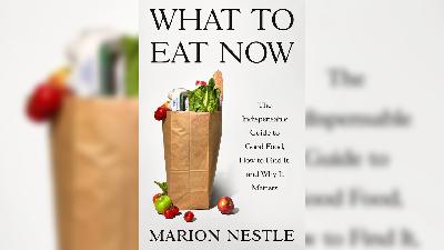 ‘What to Eat Now’ with Marion Nestle