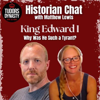 King Edward I: Why Was He Such a Tyrant? King Edward I: Why Was He Such a Tyrant?