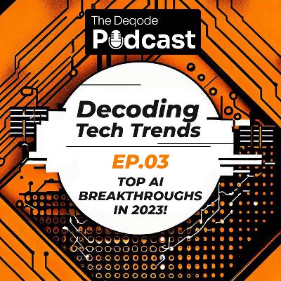 Top AI breakthroughs of 2023!