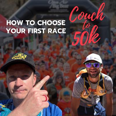 Couch to 50k HOW TO PICK YOUR FIRST ULTRA